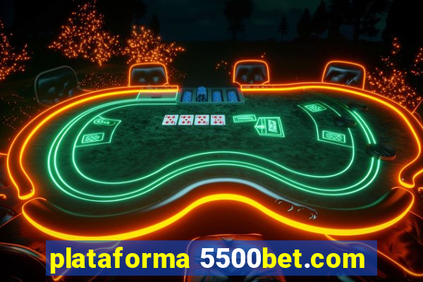 plataforma 5500bet.com